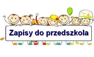 Ruszają zapisy do przedszkola!!!