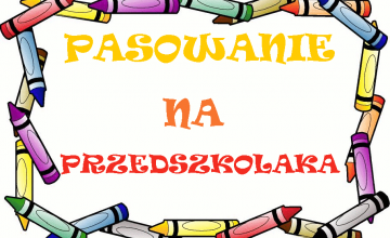 Zapraszamy na Pasowanie