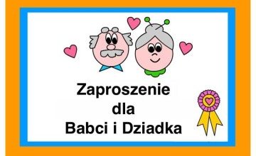 Zaproszenie na Dzień Babci i Dziadka